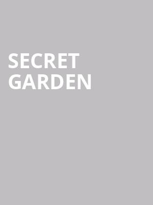 Secret Garden at London Palladium
